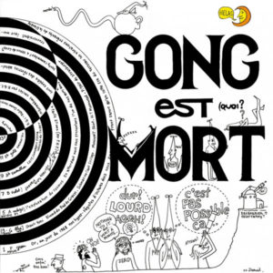 Gong - ''Gong Est Mort''