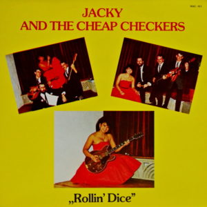 Jacky And The Cheap Checkers - ''Rollin' Dice''