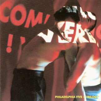 Philadelphia Five - ''Trilogy''