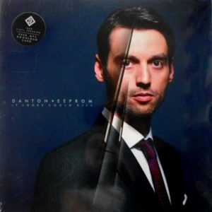 Danton Eeprom - ''If Looks Could Kill''