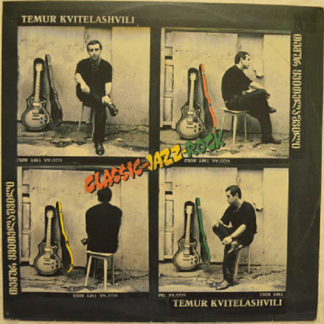Темур Квителашвили - ''Classic-Jazz-Rock''