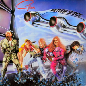 Gillan - ''Future Shock''