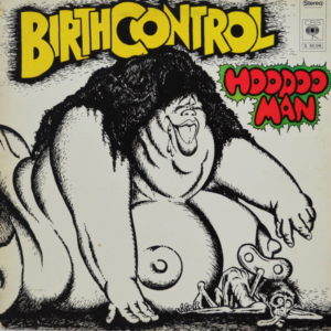 Birth Control - ''Hoodoo Man''