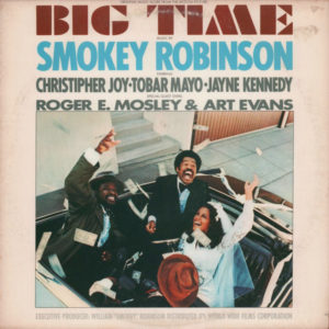 Smokey Robinson - ''Big Time - Original Music Score From The Motion Picture''