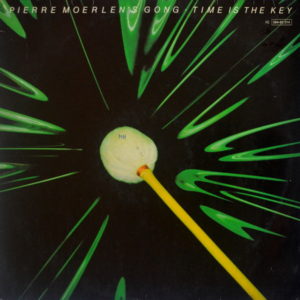 Pierre Moerlen's Gong - ''Time Is The Key''