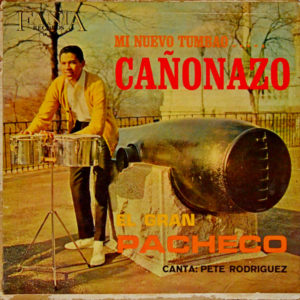 Johnny Pacheco - ''Mi Nuevo Tumbao..... Cañonazo''
