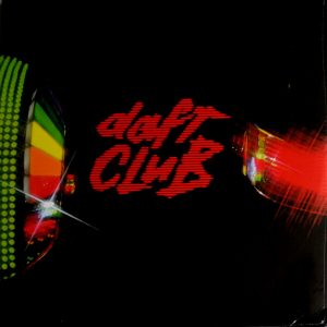 Daft Punk – ”Daft Club”