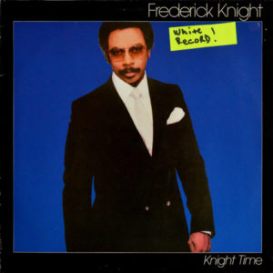 Frederick Knight - ''Knight Time''