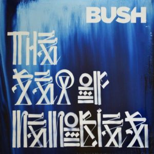 Bush - ''The Sea Of Memories''
