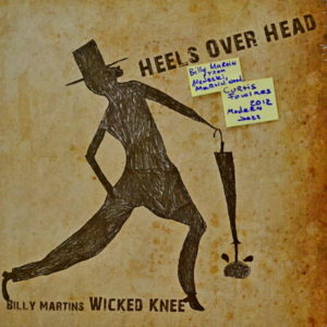 Wicked Knee - ''Heels Over Head''