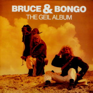 Bruce & Bongo - ''The Geil Album''
