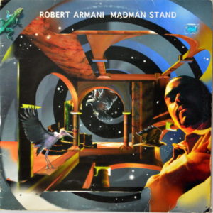 Robert Armani - ''Madman Stand''