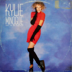 Kylie Minogue - ''Got To Be Certain''
