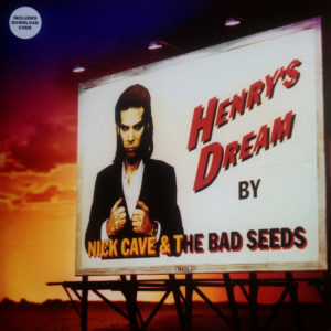 Nick Cave & The Bad Seeds - ''Henry's Dream''