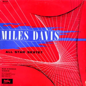 Miles Davis All Star Sextet - ''Miles Davis All Star Sextet''