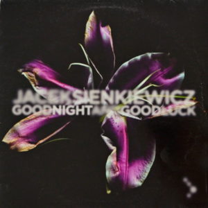 Jacek Sienkiewicz - ''Good Night And Good Luck''