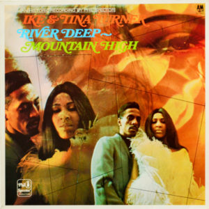 Ike & Tina Turner - ''River Deep - Mountain High''