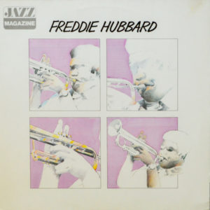 Freddie Hubbard - ''Jazz Magazine''