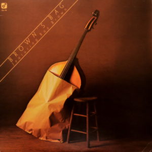 Ray Brown - ''Brown's Bag''