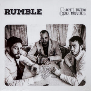 Rumble - ''white tuxedo & black moustache''