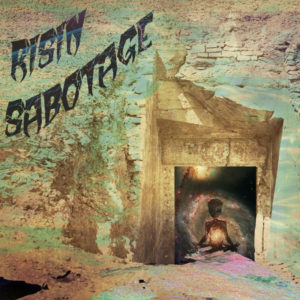 Risin Sabotage - ''Risin Sabotage''