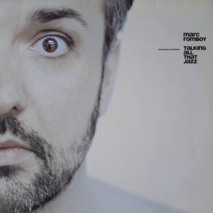 Marc Romboy - ''Talking All That Jazz''
