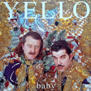 Yello - ''Baby''