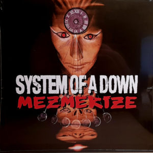 System Of A Down - ''Mezmerize''