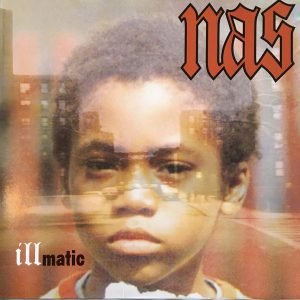 Nas - ''Illmatic''