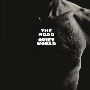 Quiet World - ''The Road''