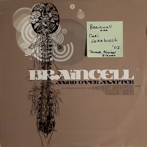 Braincell - ''Mind Over Matter''