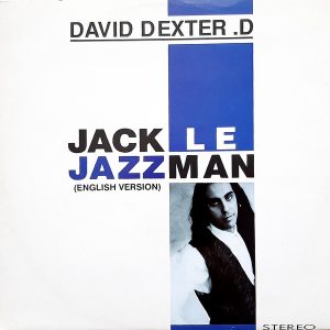 David Dexter D. - ''Jack Le Jazzman (English Version)''