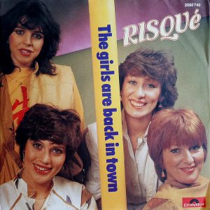 Risqué - ''The Girls Are Back In Town''