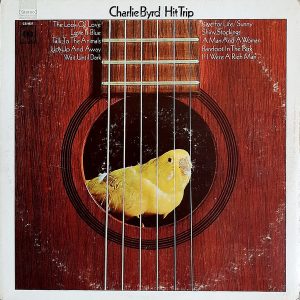 Charlie Byrd - ''Hit Trip''