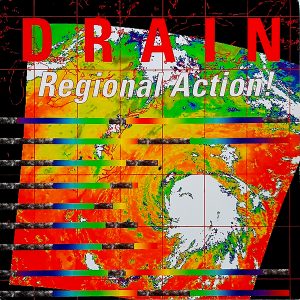 Drain - ''Regional Action!''