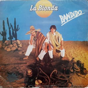 La Bionda - ''Bandido''