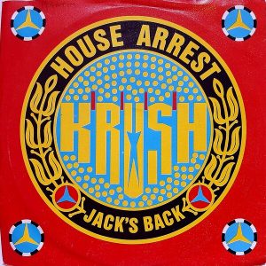 Krush - ''House Arrest''