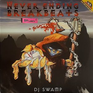 DJ Swamp - ''The Never Ending Breakbeats''