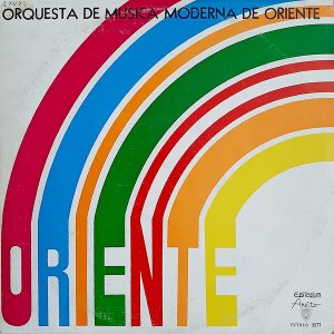 Orquesta De Musica Moderna De Oriente - ''Oriente''