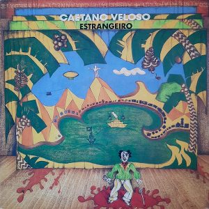 Caetano Veloso - ''Estrangeiro''