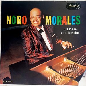 Noro Morales - ''His Piano And Rhythm''