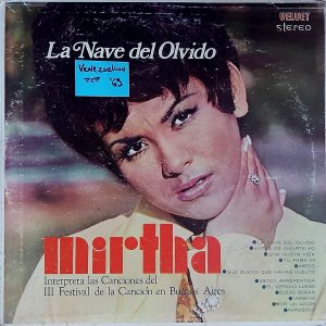 Mirtha Perez - ''La Nave Del Olvido''