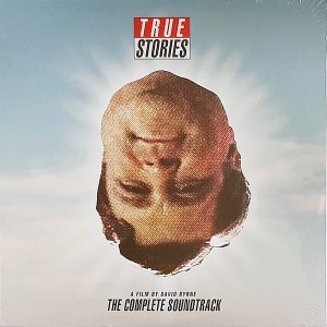 ''True Stories: The Complete Soundtrack''