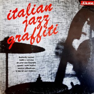 ''Italian Jazz Graffiti''