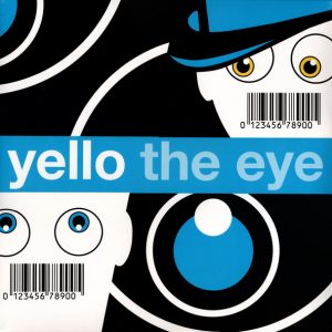 Yello - ''The Eye''