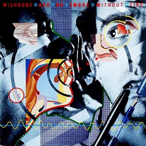 Wishbone Ash - ''No Smoke Without Fire''