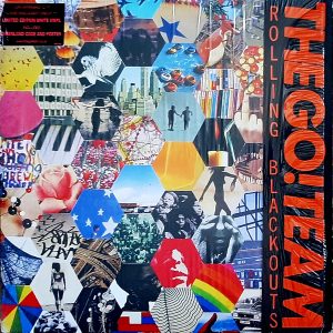 The Go! Team - ''Rolling Blackouts''