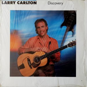Larry Carlton - ''Discovery''