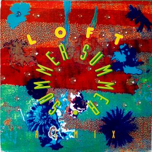 Loft - ''Summer Summer (Remix)''