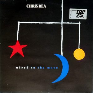 Chris Rea - ''Wired To The Moon''